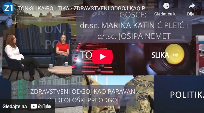 Ton, slika, politika: Seksualni odgoj ili ideološki preodgoj? Gošće: Katinić Pleić i Nemet